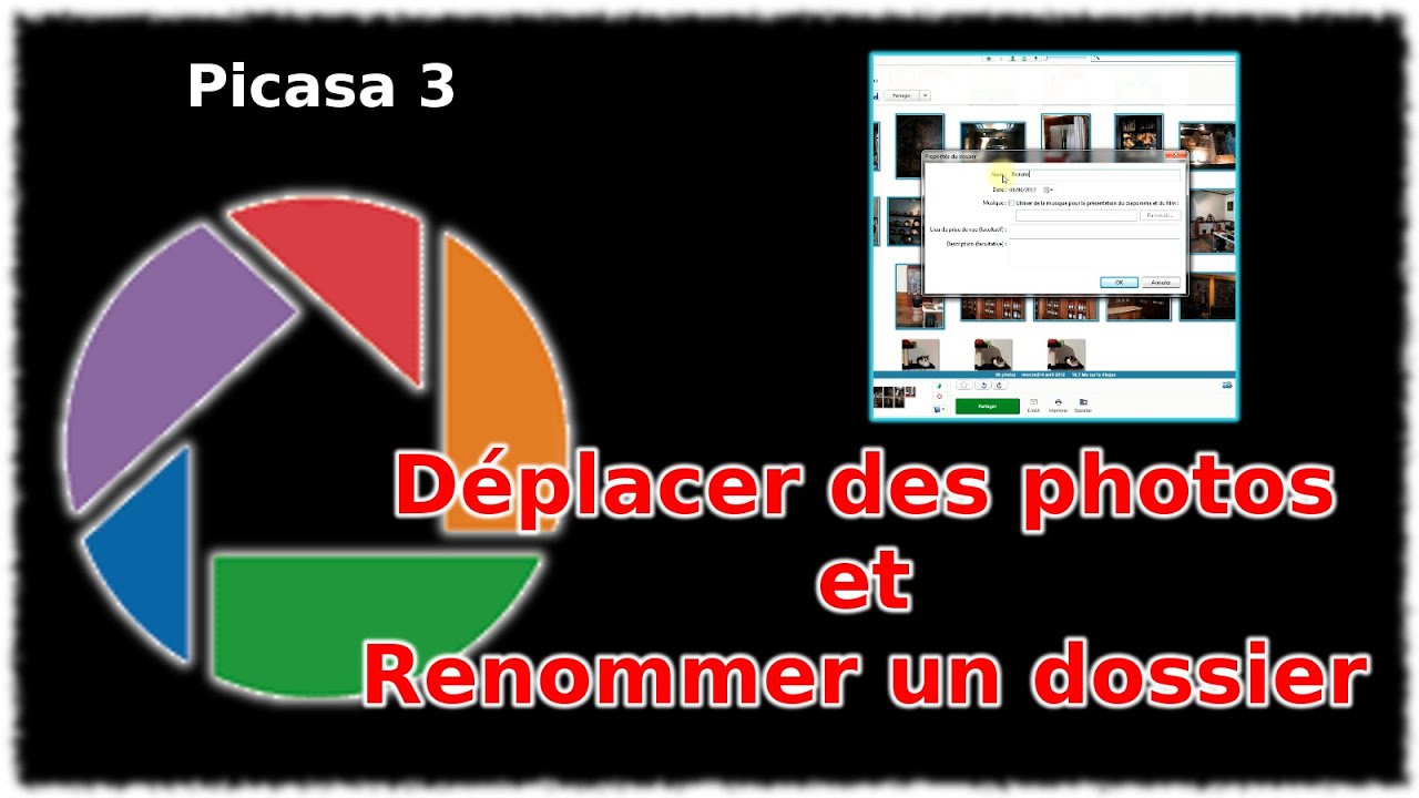 Tuto Picasa 3 - Déplacer des photos et Renommer un dossier - YouTube