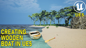 Unreal Engine 5 Simple Environment Wooden Boat #69