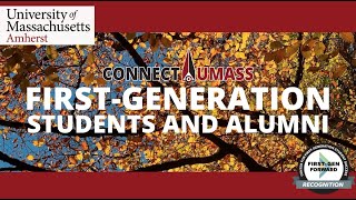 Connect UMass - First Generation Students and Alumni Group