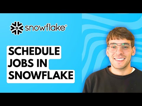 How to Schedule Jobs in Snowflake [2026 Full Guide]