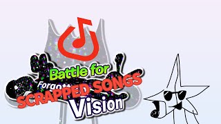 Battle For Forgotten Visions (My Pibby Bfdi Mod￼) Scrapped Ost’s