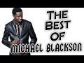 THE BEST OF : MICHAEL BLACKSON [BEST COMPILATION] !!!