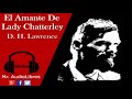 Resumen - El Amante de Lady Chatterley - D. H. Lawrence - audiolibros recomendados