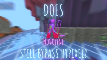 Does Novoline@Intent Still Bypass Hypixel? (Hypixel Hacking)
