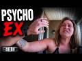 Psycho Ex Has a Complete Meltdown - Gets Arrested