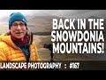 Landscape Photography In The Snowdonia Mountains (Ep #167)