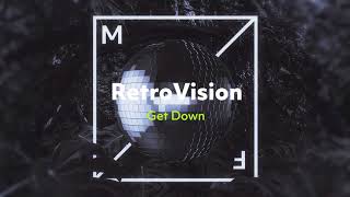 Retrovision - Get Down (Official Visualizer)