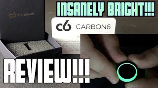 Carbon 6 Ring Review | The Lume Insanely Bright!!!