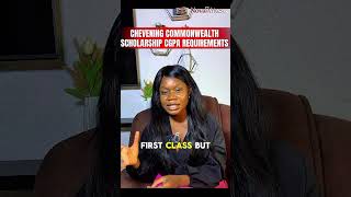 Chevening Scholarship and CGPA requirements #studyabroad #scholarshiptips #relocation