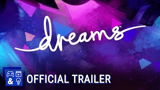 Dreams - Creator Early Access: Create Trailer | PS4 Dreams - Creator Early Access: Create Trailer | PS4