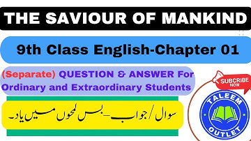 Class 9 English | Chapter 01 The Saviour of Mankind | Easy Questions & Answers | 9th Class Q&A