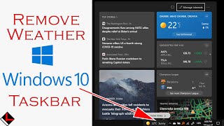 How To Remove Weather From Windows 10 Taskbar Remove News And Interests Widget