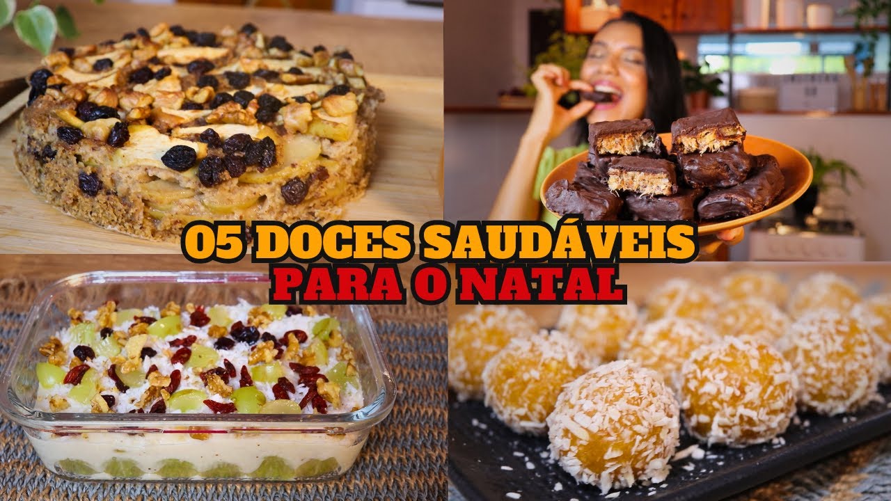 05 DOCES SEM AÇÚCAR para o NATAL! Receitas de Sobremesas Saudáveis - Compilado