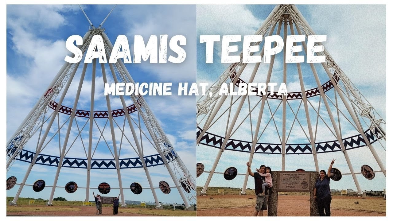 SAAMIS TEEPEE  ||  MEDICINE HAT, ALBERTA