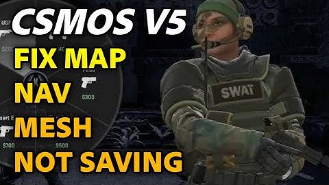 FIX MAP NOT LOADING | CSMOS Nav Mesh Fix