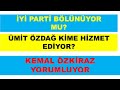 İYİ PARTİ BÖLÜNÜYOR MU / AKP'NİN BÜYÜK OYUNU