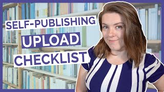 Everything You Need to Self-Publish Your Book