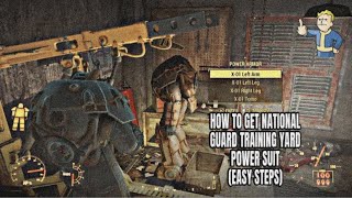 FALLOUT 4 HOW TO GET NATIONAL GUARD TRAINING YARD POWER SUIT LOCATION (VERY EASY STEPS)