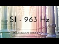 SI - 963 Hz | pure Tone | Solfeggio Frequency | 8 hours |