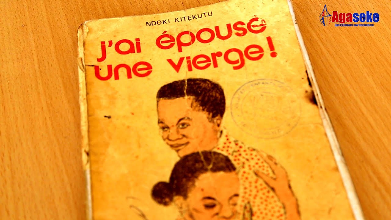Soma Usubire: Roman "J' ai épousé une vierge!" de NDOKI KITEKUNTU - YouTube
