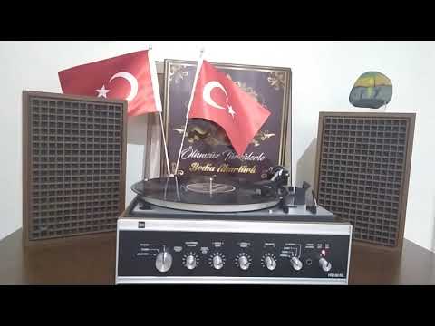 Bedia Akartürk - Ölümsüz Türküler Orjinal Plak Kaydı Bölüm - A