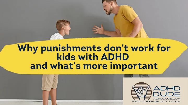 What works better than punishments for kids with ADHD - ADHD Dude - Ryan Wexelblatt - DayDayNews