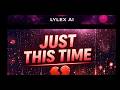 Just This Time (Duet)❤️ | Emotional Love Song