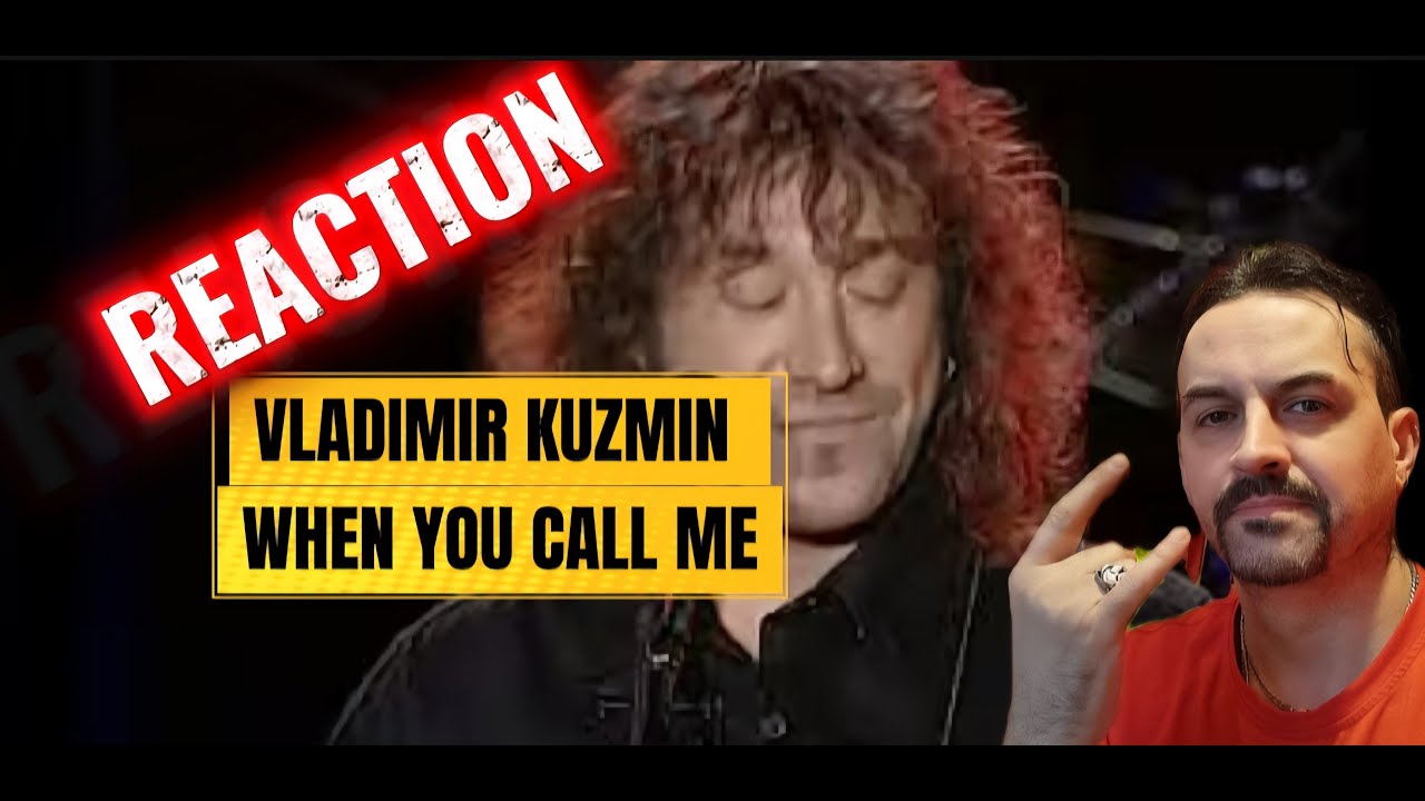 VLADMIR KUZMIN Когда меня ты позовешь - Владимир Кузьмин (Live) 2003 REACTION