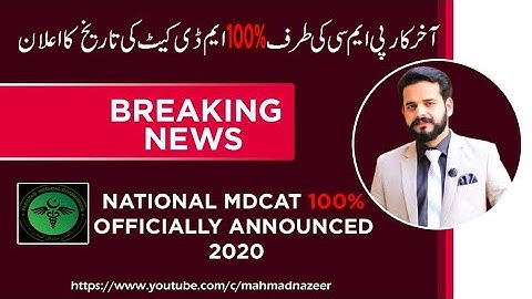 National Mdcat 100% Officially Announced 2020#bymahmadnazeer