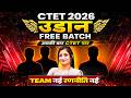 CTET 2026 उड़ान Batch 🚀 | नई Team नई रणनीति 🔥 | Complete CTET  | Sweta Mam | Rankers Teaching Exams