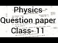 Physics question paper class 11|Physics question paper 2023 class 11