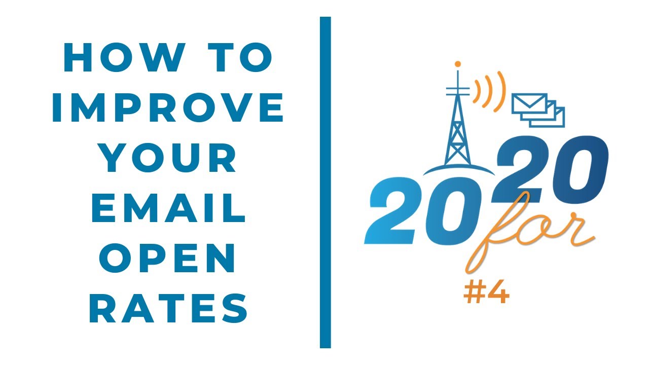 20 for 20: #4 How To Improve Your Email Marketing Open Rates - YouTube