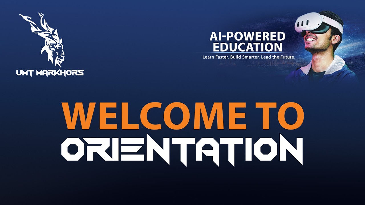 UMT Markhors Orientation Spring 2026 — LIVE Now!