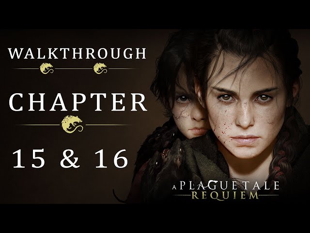 A Plague Tale Requiem - Chapter 15 Dying Sun Walkthrough