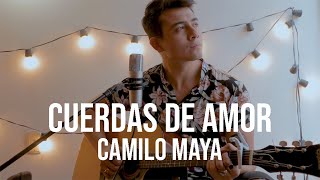 Cuerdas De Amor - Julio Melgar (Camilo Maya Cover) chords