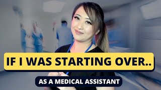 Celebrity If I Was Starting Over as a Medical Assistant Here's What I'd Do... Wealth