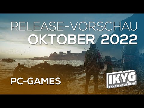 Games-Release-Vorschau – Oktober 2022 - PC