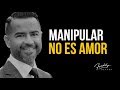 Manipular no es amor - Freddy DeAnda
