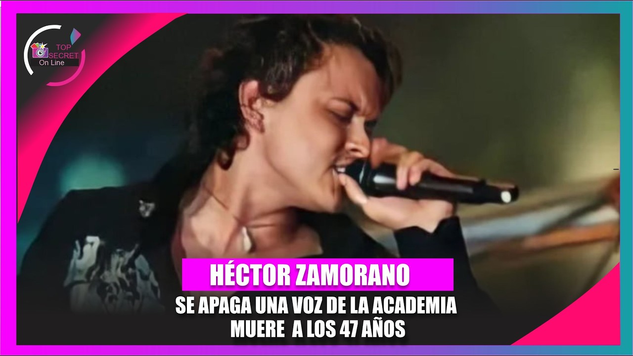 Muere Héctor Zamorano, de la primera generación de La Academia a los 47 años