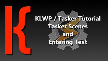 KLWP/Tasker Tutorial - Tasker Scenes and Entering Text to Show in Your Kustom Live Wallpaper