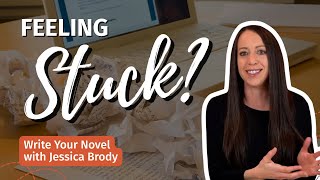What to Do When You're Stuck in Your First Draft