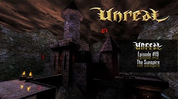 Unreal Gold - #19 The Sunspire