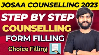 How to Fill JOSAA Counselling Registration Form 2023 |How to do Choice Filling in JOSAA Counselling✅