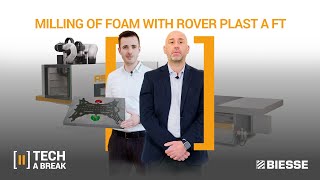 Biesse Tech a Break - Milling of foam with Rover Plast A FT