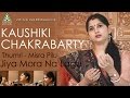 Kaushiki Chakrabarty | Thumri: Misra Pilu 'Jiya Mora Na Lage'