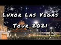 Luxor Las Vegas Hotel & Casino walkthrough 2021