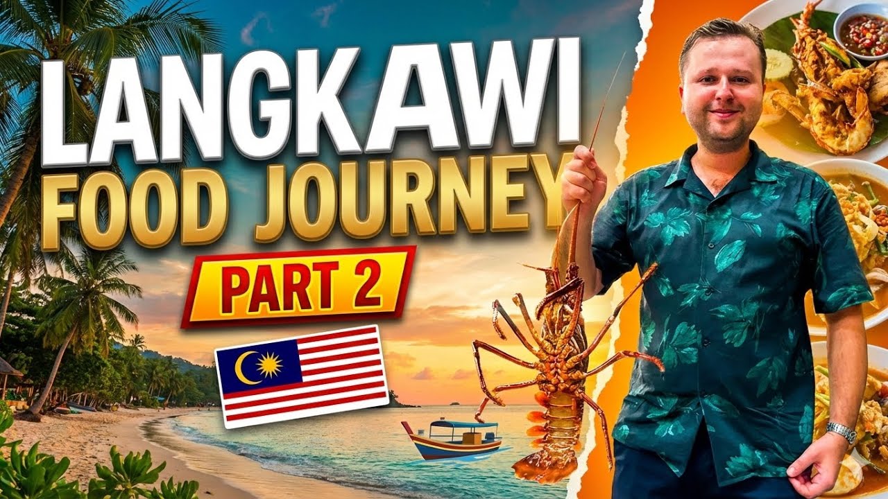 Langkawi Food Tour 2026: From $1 Street Food to Giant Lobster