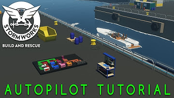 Stormworks GPS-stuurautomaat-zelfstudie