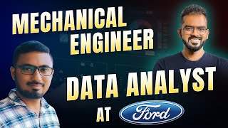 Data Analyst at FORD after 7 years in Mechanical Engineering by codebasics 17,784 views 9 months ago 39 minutes