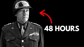 They Laughed When Patton Said 48 Hours    Then He Did the Impossible
